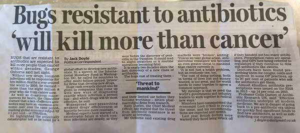 “Antibiotic Resistance Set to be a Greater Threat to Mankind than Cancer” – George Osborne